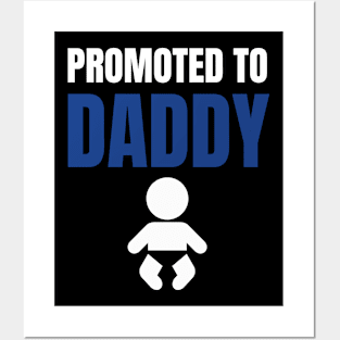 Mens Men's Promoted To DaddyNew Dad Gift Posters and Art